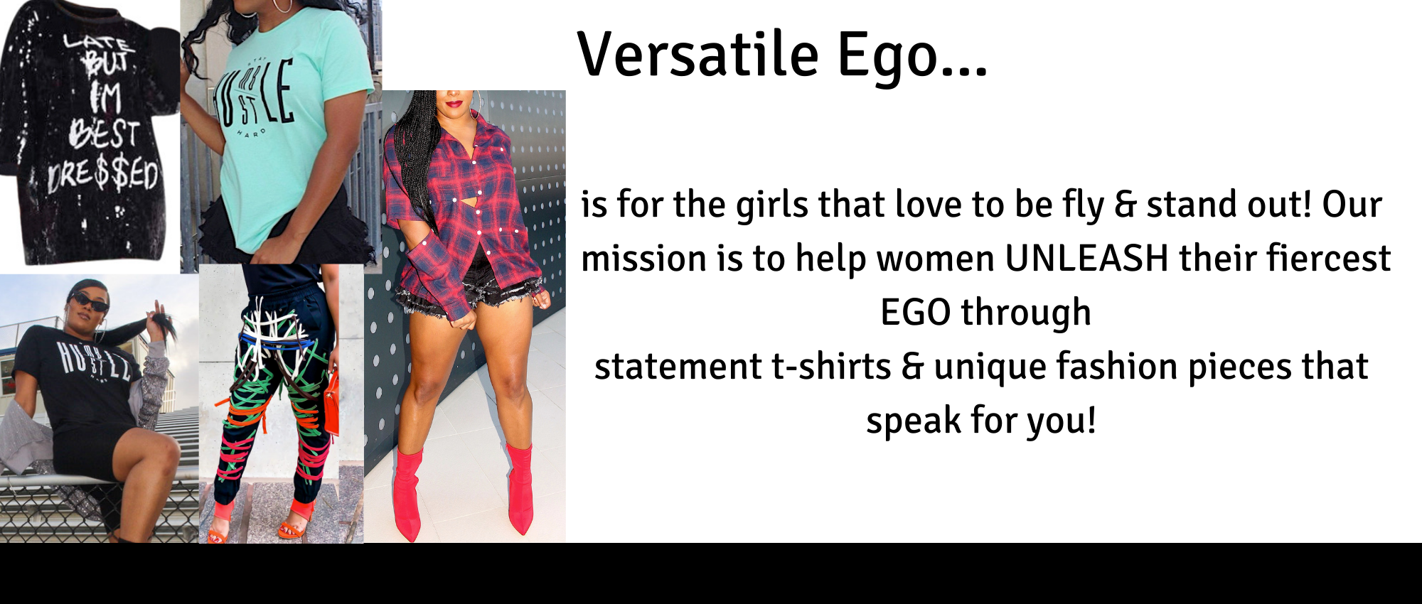 versatile ego, women's street wear, unique boutiques, streetwear boutiques, houston boutiques, stay humble hustle hard
